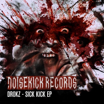 Noisekick Records 034: Sick Kick EP