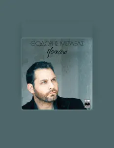 Listen to Thodoris Metaxas, watch music videos, read bio, see tour dates & more!
