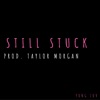 Still Stuck - Single