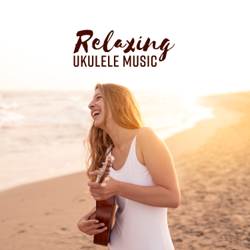 Relaxing Ukulele Music - Beach Spa Paradise, Keep Calm and Be Relaxed - Wellness Sounds Relaxation Paradise Cover Art