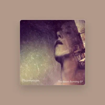 Listen to Plazmatron, watch music videos, read bio, see tour dates & more!