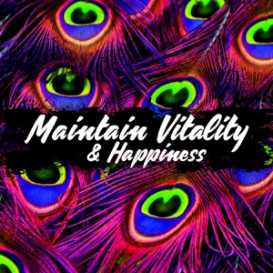Maintain Vitality & Happiness
