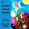 Behold a Pale Horse (Abridged) - Milton William Cooper