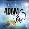 Adam & Eve, Nuno Resende & Cylia