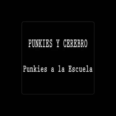Listen to Punkies Y Cerebro, watch music videos, read bio, see tour dates & more!