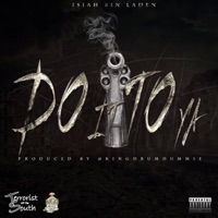 Do It to Ya - Single - Isiah Binladen