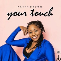 Kathy Brown - Your Touch (Booker T Vocal Mix)