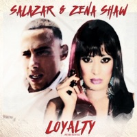 Loyalty - Single - Salazar & Zena Shaw