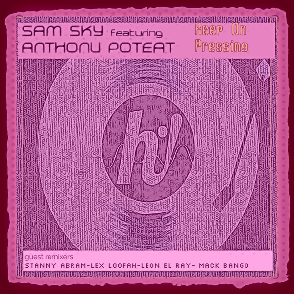 Keep On Pressing (feat. Anthony Poteat) - EP