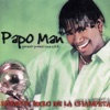 Papo Man Siempre Ídolo de la Champeta