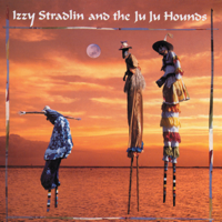 Izzy Stradlin & The Ju Ju Hounds - Izzy Stradlin and the Ju Ju Hounds artwork
