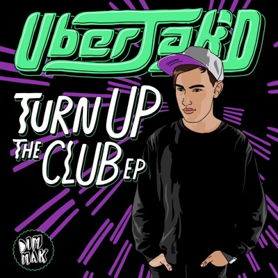 Turn Up The Club - EP