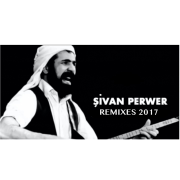 Şivan Perwer Remixes 2017 - EP - Sivan Perwer