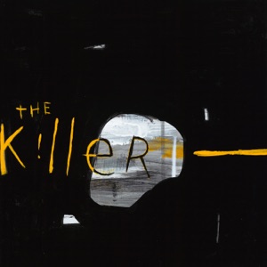 The Killer (feat. Bret James & RNSOM) - Single