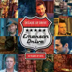 Decade of Drive - 10 Years of Hits - Emerson Drive