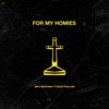 For My Homies (feat. Dezzy Hollow) - Single