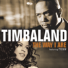 The Way I Are (feat. Keri Hilson) [Radio Edit] - Timbaland featuring Tyssem
