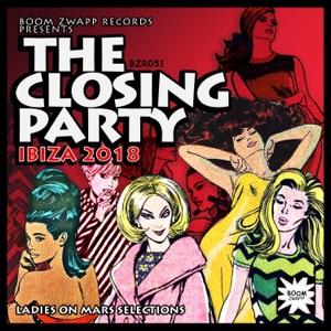 Ibiza 2018 the Closing Party