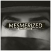 Mesmerized - Single