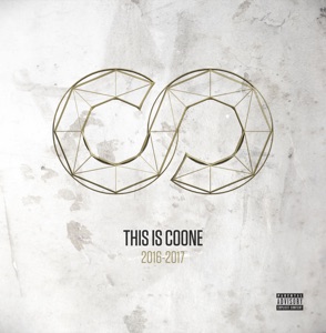 This Is Coone (2016 - 2017)