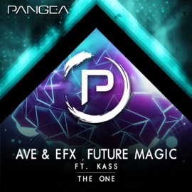 The One AVE & EFX & Future Magic