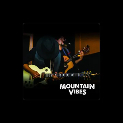 Listen to Mountain Vibes, watch music videos, read bio, see tour dates & more!