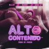 Alto Contenido (feat. Randy & Luigi21) - Single