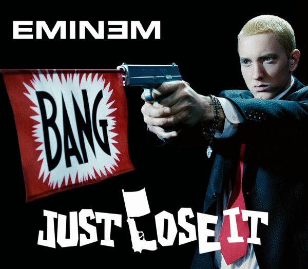 Just Lose It - Single - Eminem