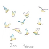 Zoo Pigeons - One Last Cigarette