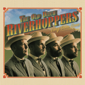 Long Done Gone - The Old Ditch Riverhoppers