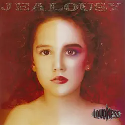 Jealousy (30th Anniversary Edition) - Loudness