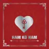 Ham Ko Ham - Kimentem