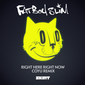 Right Here Right Now (Coyu Remix) - Fatboy Slim