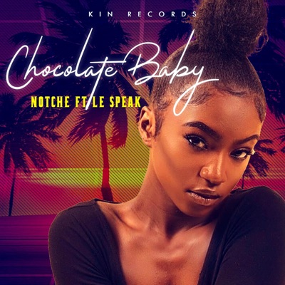 Chocolate Baby (feat. Le Speak) - Single