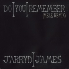 Do You Remember (Melé Remix) - Single