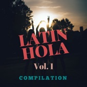 Latin Hola Compilation, Vol. 1 artwork