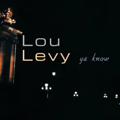 Ya Know (Instrumental) - Lou Levy Ya Know (Instrumental) - Lou Levy