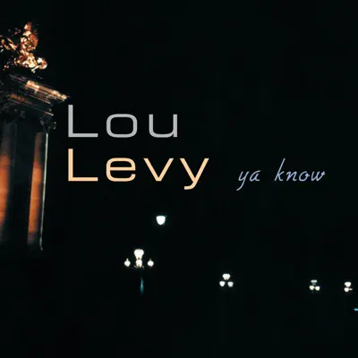 Ya Know (Instrumental) - Lou Levy