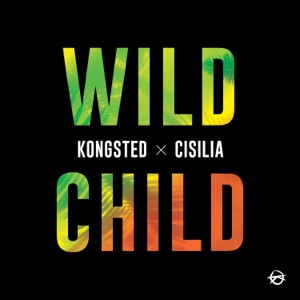 Kongsted & Cisilia - Wild Child - Line Dance Musique