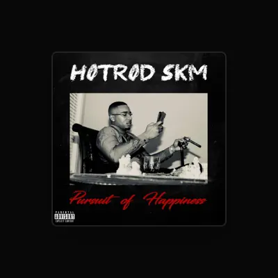Listen to HotRod SKM, watch music videos, read bio, see tour dates & more!