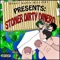 Dirty Dinero - Stoner lyrics