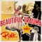 Beautiful Trauma - P!nk lyrics