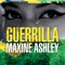 Guerrilla - Maxine Ashley lyrics