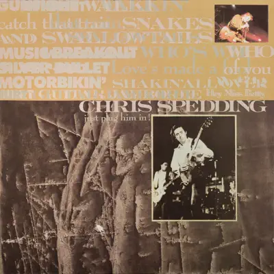 Just Plug Him In - Chris Spedding Just Plug Him In - Chris Spedding