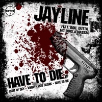 Have To Die EP - Jayline