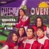 La Fuerza Joven - Deja de Pensar