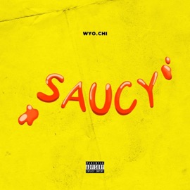 Saucy WYO Chi