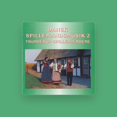 Listen to Trunderup Spillemændene, watch music videos, read bio, see tour dates & more!