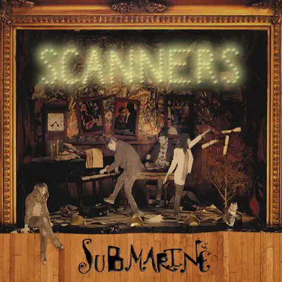 Submarine - Scanners Submarine - Scanners