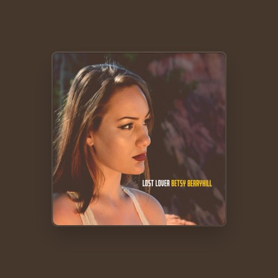 Listen to Betsy Berryhill, watch music videos, read bio, see tour dates & more!